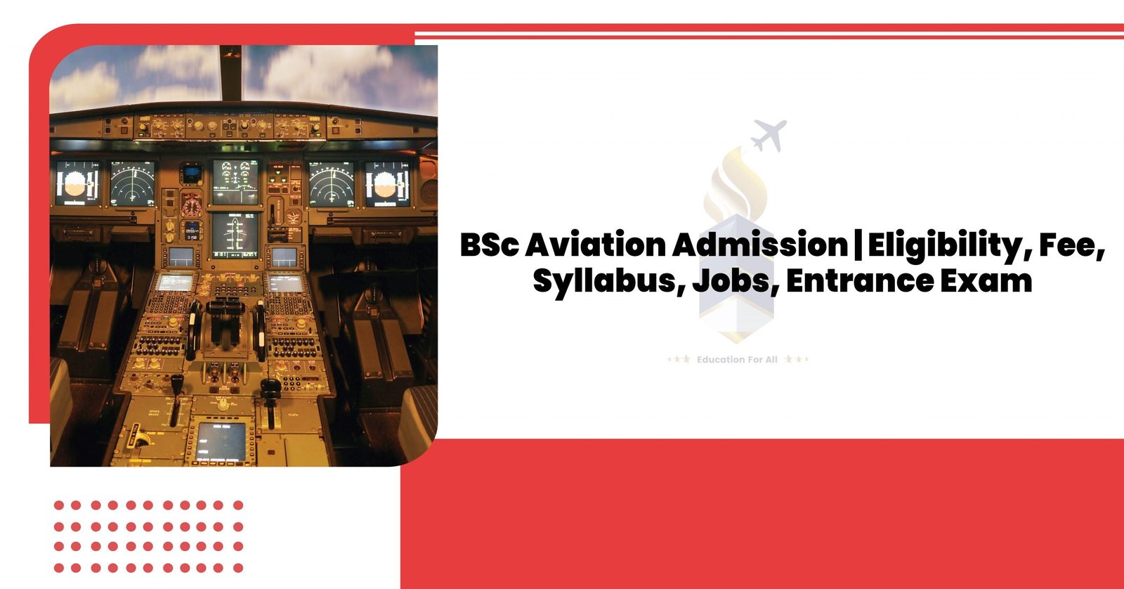 BSc Aviation Admission 2023 | Eligibility, Fee, Syllabus, Jobs ...